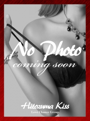 人妻KISS ゆのん★人妻KISS★